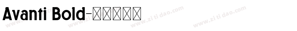 Avanti Bold字体转换